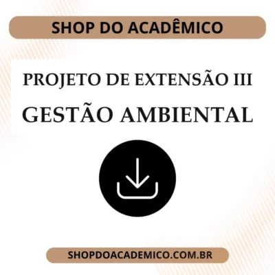 Projeto de Extensão III Gestão Ambiental