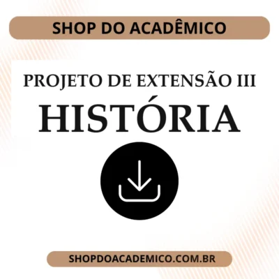 Projeto de Extensão III História
