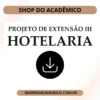Projeto de Extensão III Hotelaria