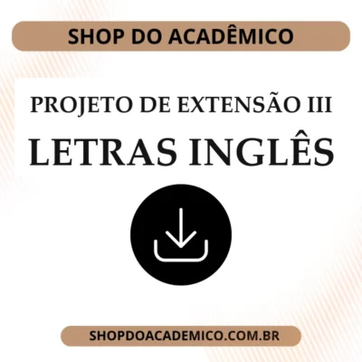 Projeto de Extensão III Letras Inglês