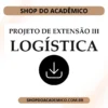 Projeto de Extensão III Logística