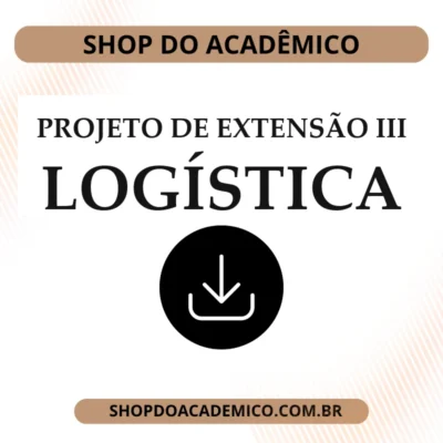 Projeto de Extensão III Logística