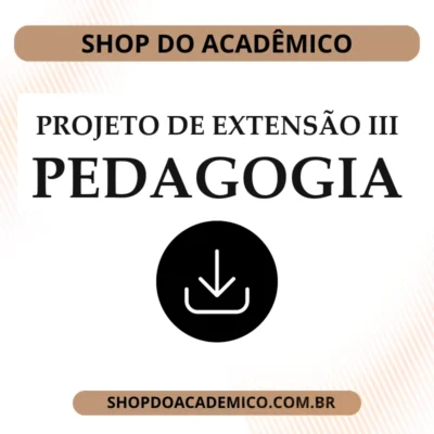 Projeto de Extensão III Pedagogia