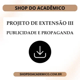 Projeto de Extensão III Publicidade e Propaganda