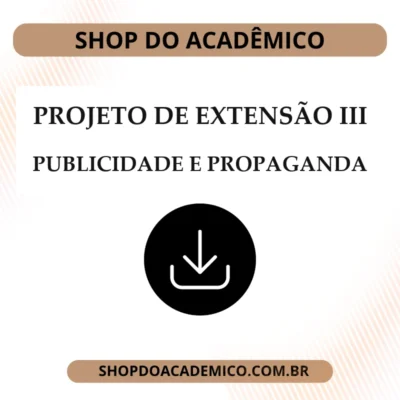 Projeto de Extensão III Publicidade e Propaganda