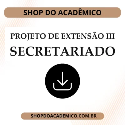 Projeto de Extensão III Secretariado
