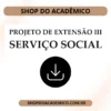 Projeto de Extensão III Serviço Social