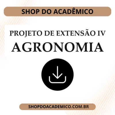 Projeto de Extensão IV Agronomia