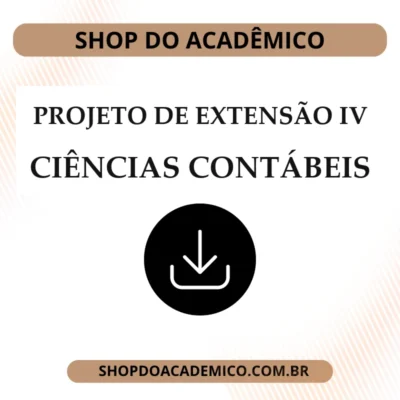 Projeto de Extensão IV Ciências Contábeis