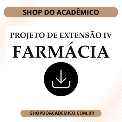 Projeto de Extensão IV Farmácia