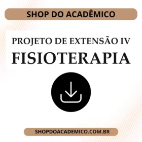 Projeto de Extensão IV Fisioterapia