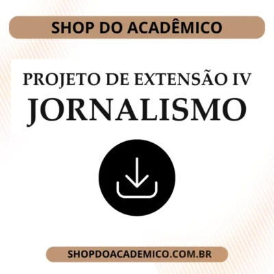 Projeto de Extensão IV Jornalismo