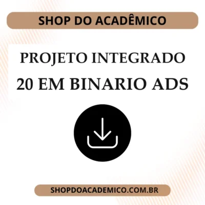 projeto integrado 20 em binario ads