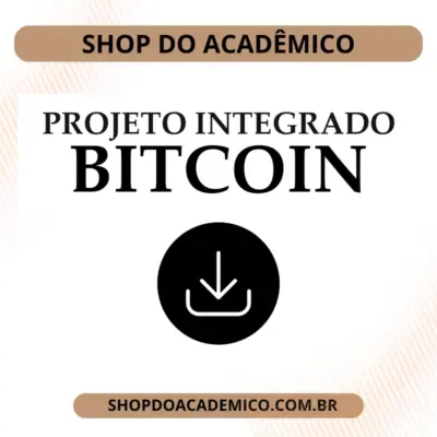 PROJETO INTEGRADO - Bitcoin