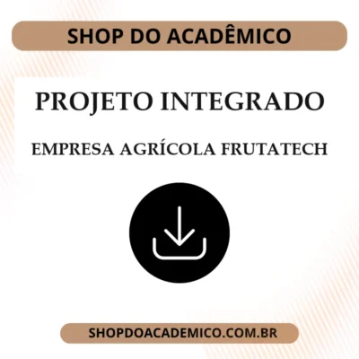 Projeto Integrado empresa agrícola FrutaTech