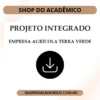 Projeto integrado empresa agrícola Terra Verde