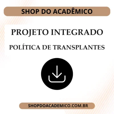 Projeto Integrado Governo Federal sanciona lei que institui nova política nacional de transplantes