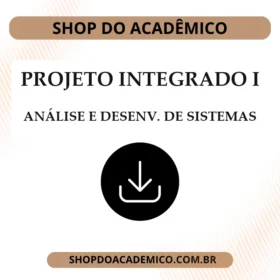 Projeto Integrado I - Análise e Desenvolvimento de Sistemas