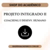 Projeto Integrado Inovação Coaching e Desenvolvimento Humano