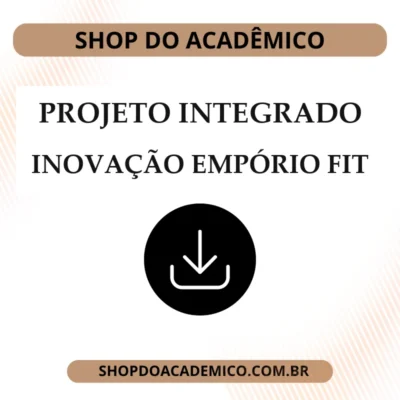 Projeto Integrado Inovação Empório FIT