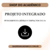 Projeto Integrado: Pensamento Crítico e Impactos da IA