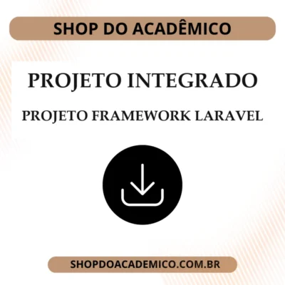 Projeto Integrado Projeto Framework Laravel