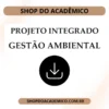Projeto Integrado Síntese Gestão Ambiental