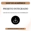 Projeto Integrado Síntese Gestão da Tecnologia da Informação
