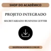 Projeto Integrado Sintese Secretariado Business Letter
