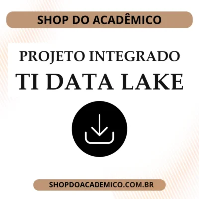 Projeto integrado TI Data Lake