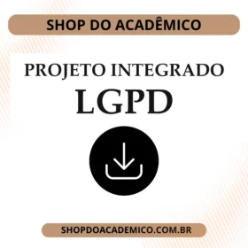 Projeto Integrado LGPD