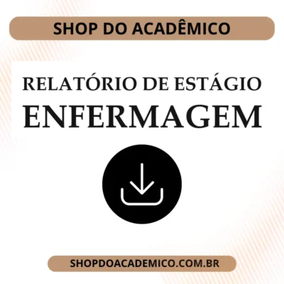 Relatório de Estágio Supervisionado Enfermagem