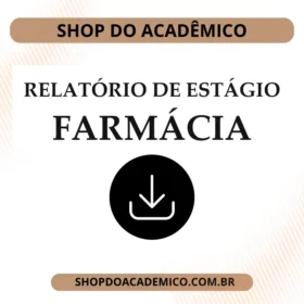 Relatório de Estágio Supervisionado Farmácia