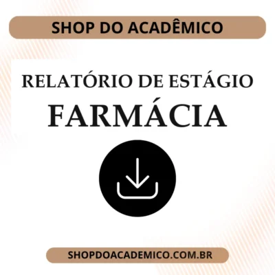 Relatório de Estágio Supervisionado Farmácia