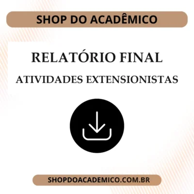 Relatório Final de Atividades Extensionistas
